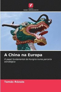 bokomslag A China na Europa