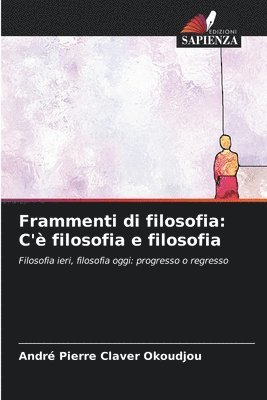 Frammenti di filosofia 1