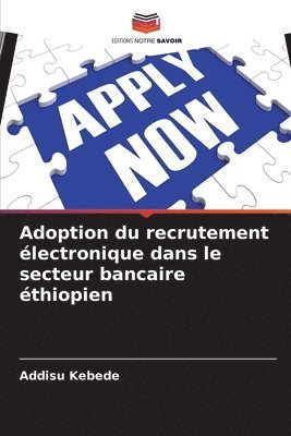 Adoption du recrutement lectronique dans le secteur bancaire thiopien 1