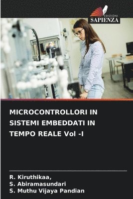 bokomslag MICROCONTROLLORI IN SISTEMI EMBEDDATI IN TEMPO REALE Vol -I