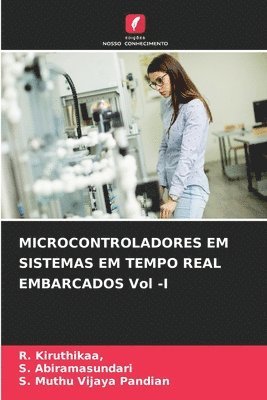 bokomslag MICROCONTROLADORES EM SISTEMAS EM TEMPO REAL EMBARCADOS Vol -I