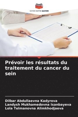 Prvoir les rsultats du traitement du cancer du sein 1