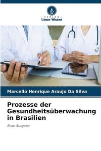 bokomslag Prozesse der Gesundheitsberwachung in Brasilien