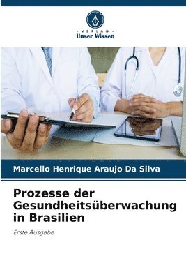 Prozesse der Gesundheitsberwachung in Brasilien 1