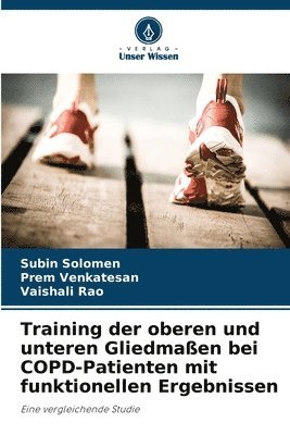 Training der oberen und unteren Gliedmaen bei COPD-Patienten mit funktionellen Ergebnissen 1