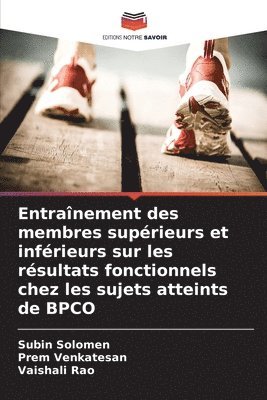 Entranement des membres suprieurs et infrieurs sur les rsultats fonctionnels chez les sujets atteints de BPCO 1