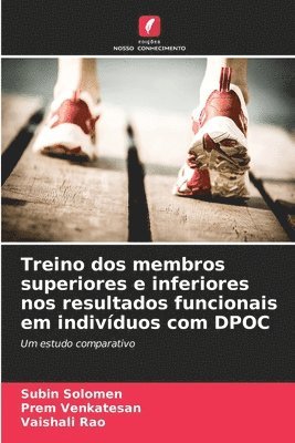 bokomslag Treino dos membros superiores e inferiores nos resultados funcionais em indivduos com DPOC