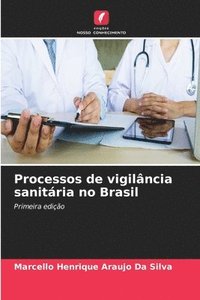 bokomslag Processos de vigilncia sanitria no Brasil