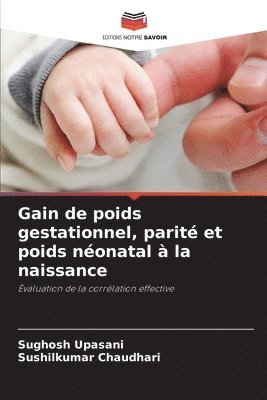 Gain de poids gestationnel, parit et poids nonatal  la naissance 1