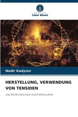 Herstellung, Verwendung Von Tensiden 1