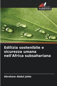 bokomslag Edilizia sostenibile e sicurezza umana nell'Africa subsahariana