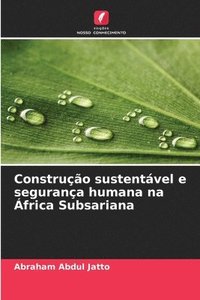 bokomslag Construção sustentável e segurança humana na África Subsariana