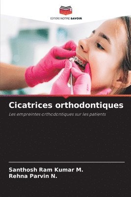 Cicatrices orthodontiques 1