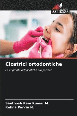 bokomslag Cicatrici ortodontiche