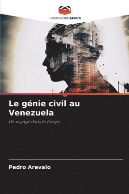 bokomslag Le gnie civil au Venezuela