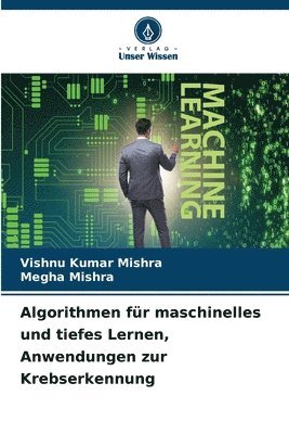 Algorithmen fr maschinelles und tiefes Lernen, Anwendungen zur Krebserkennung 1