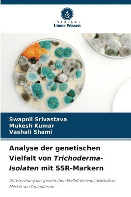 bokomslag Analyse der genetischen Vielfalt von Trichoderma-Isolaten mit SSR-Markern