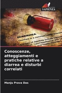 bokomslag Conoscenze, atteggiamenti e pratiche relative a diarrea e disturbi correlati