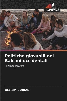 bokomslag Politiche giovanili nei Balcani occidentali