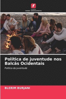 bokomslag Poltica de juventude nos Balcs Ocidentais