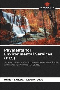 bokomslag Payments for Environmental Services (PES)