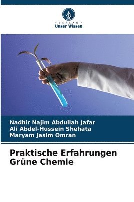 Praktische Erfahrungen Grne Chemie 1