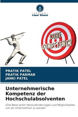 Unternehmerische Kompetenz der Hochschulabsolventen 1