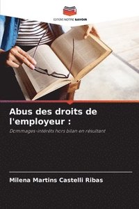 bokomslag Abus des droits de l'employeur