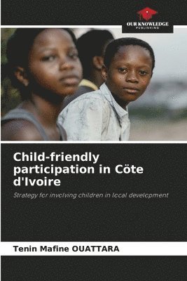 Child-friendly participation in Cte d'Ivoire 1