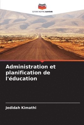 bokomslag Administration et planification de l'ducation