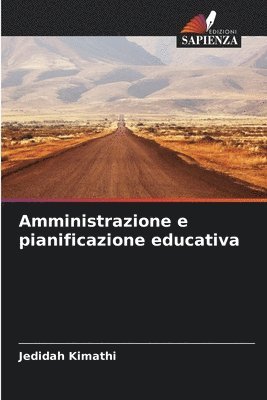 bokomslag Amministrazione e pianificazione educativa