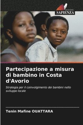 bokomslag Partecipazione a misura di bambino in Costa d'Avorio