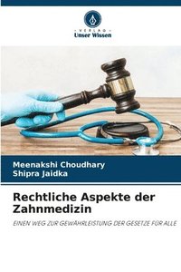 bokomslag Rechtliche Aspekte der Zahnmedizin