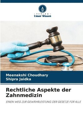 Rechtliche Aspekte der Zahnmedizin 1