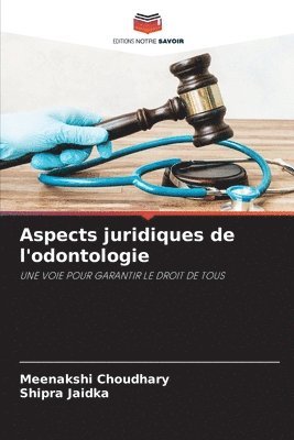 bokomslag Aspects juridiques de l'odontologie