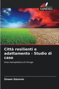 bokomslag Citt resilienti e adattamento - Studio di caso