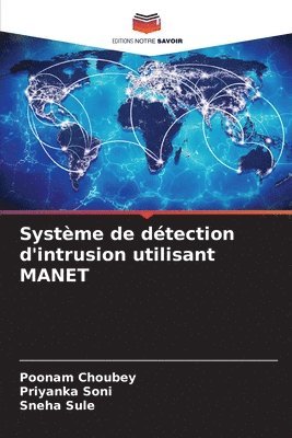 Système de détection d'intrusion utilisant MANET 1