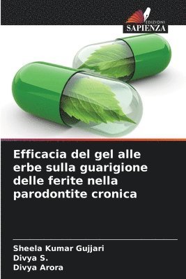 bokomslag Efficacia del gel alle erbe sulla guarigione delle ferite nella parodontite cronica