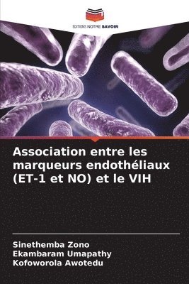 Association entre les marqueurs endothliaux (ET-1 et NO) et le VIH 1