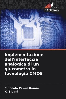 bokomslag Implementazione dell'interfaccia analogica di un glucometro in tecnologia CMOS