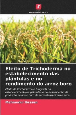 Efeito de Trichoderma no estabelecimento das plntulas e no rendimento do arroz boro 1