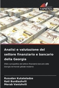 bokomslag Analisi e valutazione del settore finanziario e bancario della Georgia
