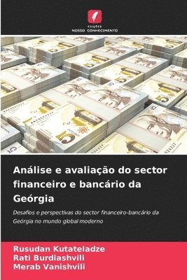 Anlise e avaliao do sector financeiro e bancrio da Gergia 1