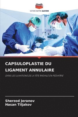 bokomslag Capsuloplastie Du Ligament Annulaire