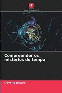 bokomslag Compreender os mistrios do tempo