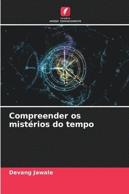 bokomslag Compreender os mistrios do tempo