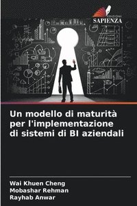 bokomslag Un modello di maturit per l'implementazione di sistemi di BI aziendali