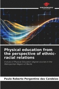 bokomslag Physical education from the perspective of ethnic-racial relations