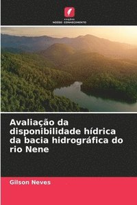 bokomslag Avaliao da disponibilidade hdrica da bacia hidrogrfica do rio Nene