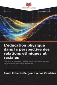 bokomslag L'éducation physique dans la perspective des relations ethniques et raciales